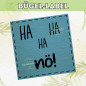 Preview: Bügel-Label Ha ha ha nö